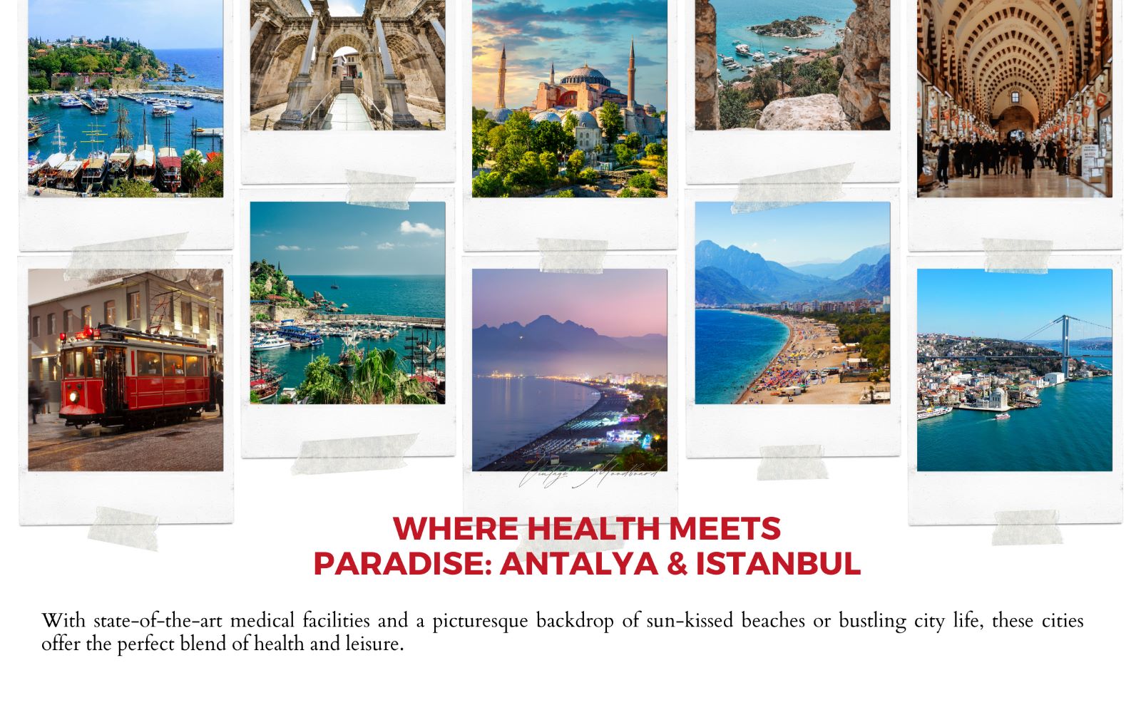 Health Tourism Destinations in Turkey - Antalya and Istanbul